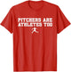 Funny Baseball Quote Pitchers are Athletes Too