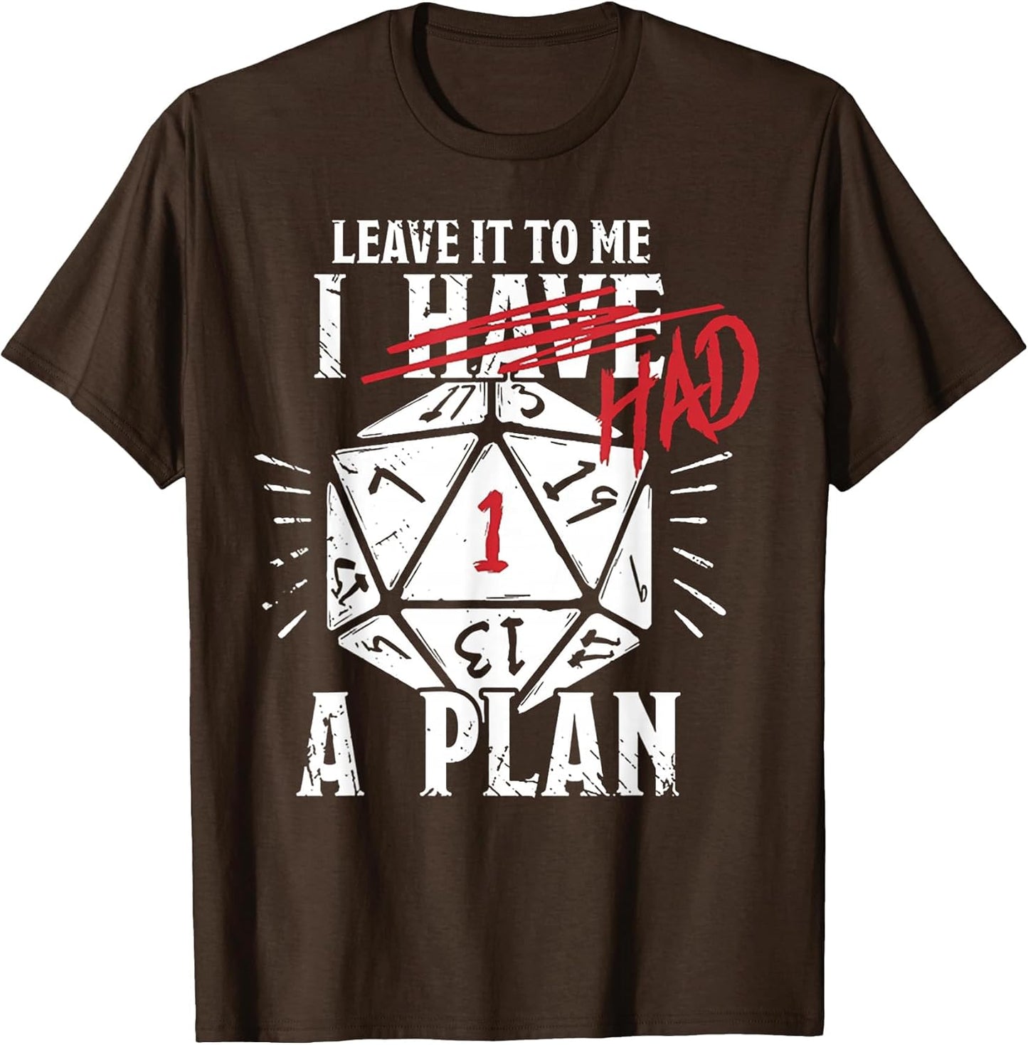 Leave It to Me I Had A Plan