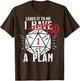 Leave It to Me I Had A Plan