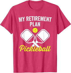 My Retirement Plan Funny Pickleball