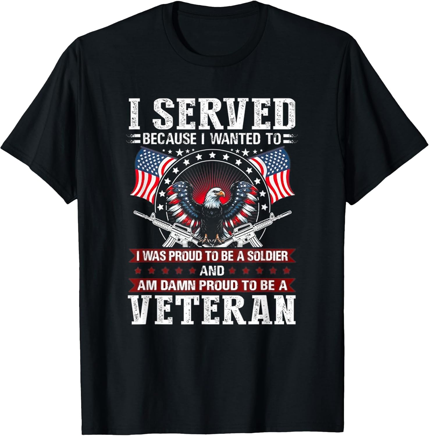 I Served Because I Wanted to I was Proud to Be A Soldier