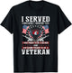 I Served Because I Wanted to I was Proud to Be A Soldier