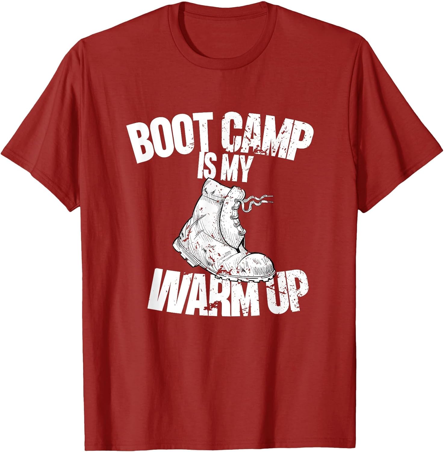 Boot Camp is My Warm Up - Funny Workout