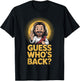 Easter Guess Whos Back Jesus Funny Religious Men Women Kids