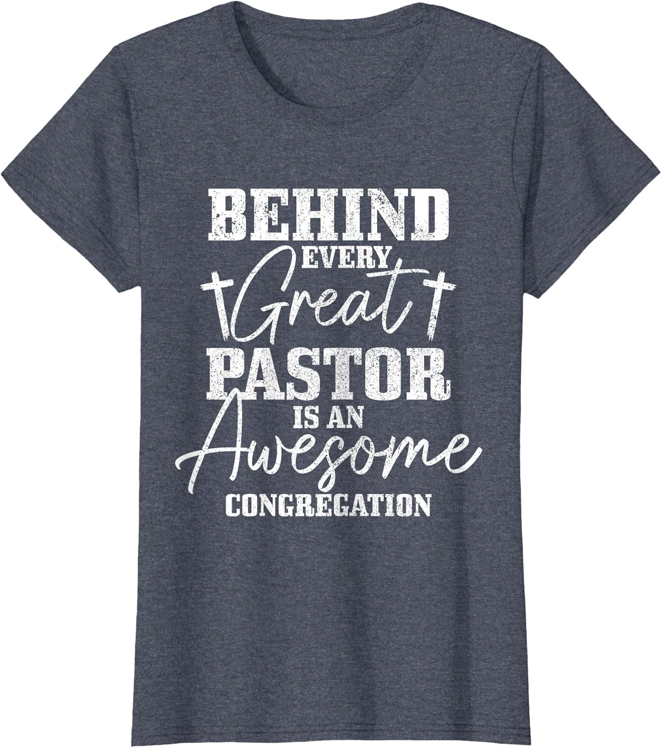 Behind Every Great Pastor is Awesome Congregation Christian