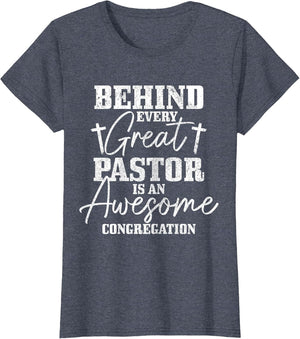 Behind Every Great Pastor is Awesome Congregation Christian