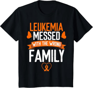 Leukemia Cancer Messed Wrong Family Orange Ribbon Awareness