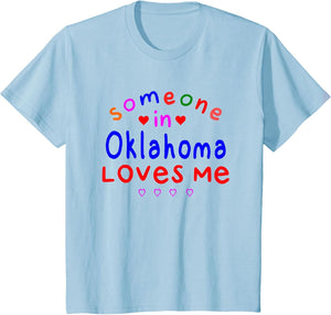Kids Someone in Oklahoma Loves Me Kids Boys Girls