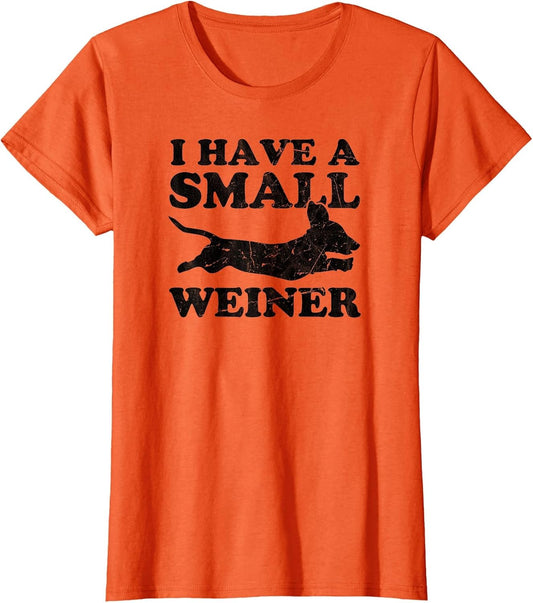 I Have A Small Weiner Dachshund Dad Dachshund Lover