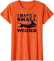 I Have A Small Weiner Dachshund Dad Dachshund Lover