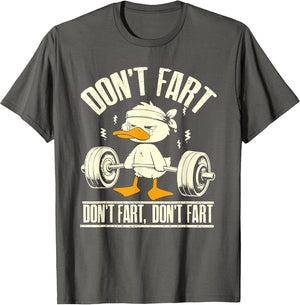 Don't Fart Duck Funny Lifting Weights Gym Fitness