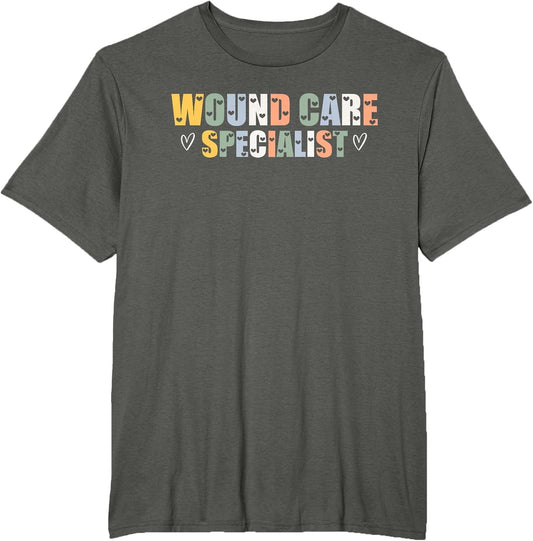 Wound Care Specialist Hearts Typeset Apparel Wound Therapy