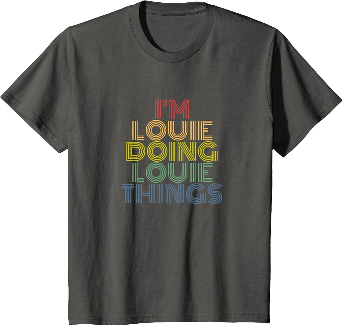I’m Louie Doing Louie Things Retro Personalized Name Design