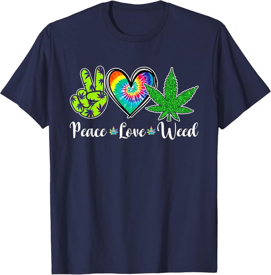 Peace Love Weed Marijuana Tie Dye Cannabis 420 Stoner