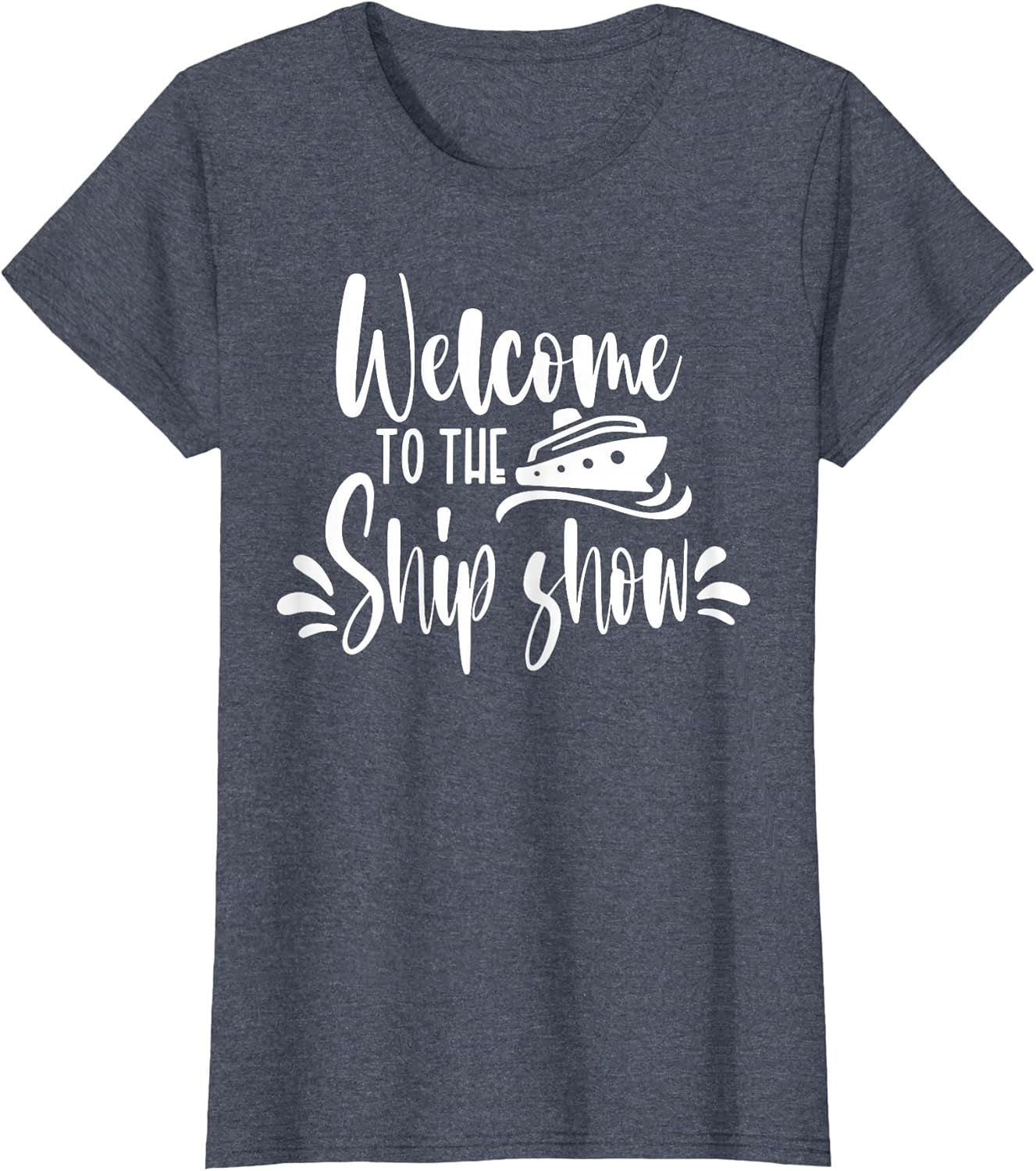 Welcome to The Ship Show Funny Cruise Ship