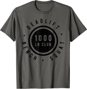 1,000 Pound Club Bench Squad Deadlift Powerlifter Goal