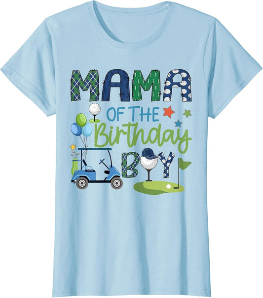 Mama of The Birthday Boy Hole in One Golf Sport