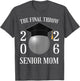 The Final Throw Senior Track Mom Class of 2026 Graduation