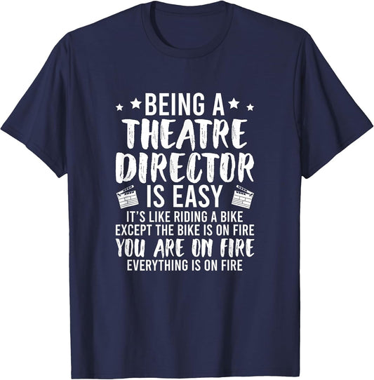 Being A Theatre Director is Easy Theatre Directors
