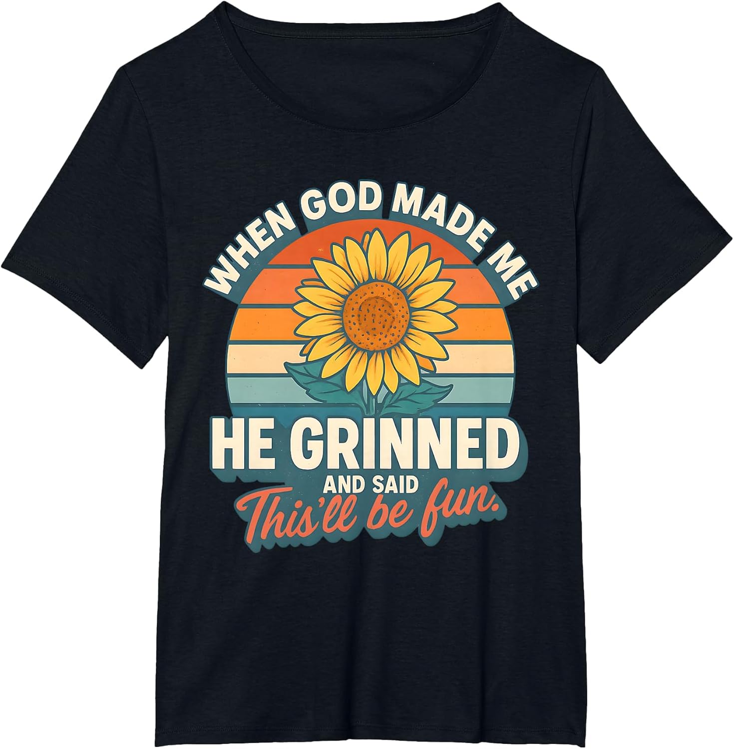 When God Made Me He Grinned and Said Funny Christian