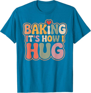 Baking It’s How I Hug Retro Heart Cute Baking Design