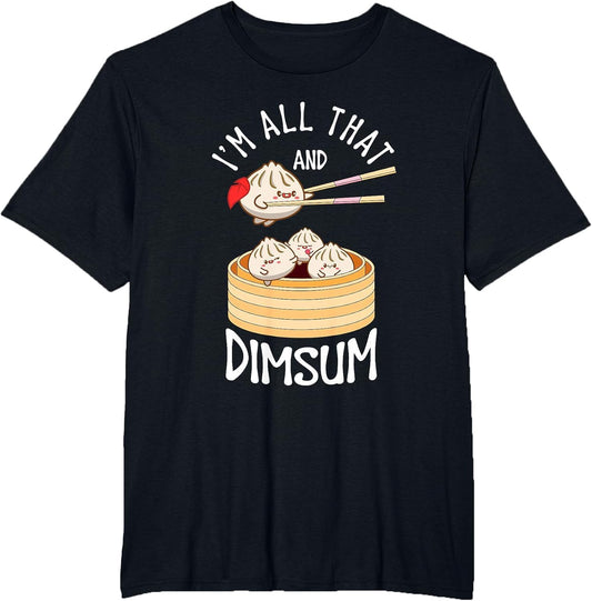 I'm That Dim Sum Funny Chinese Food Meme Kawaii China