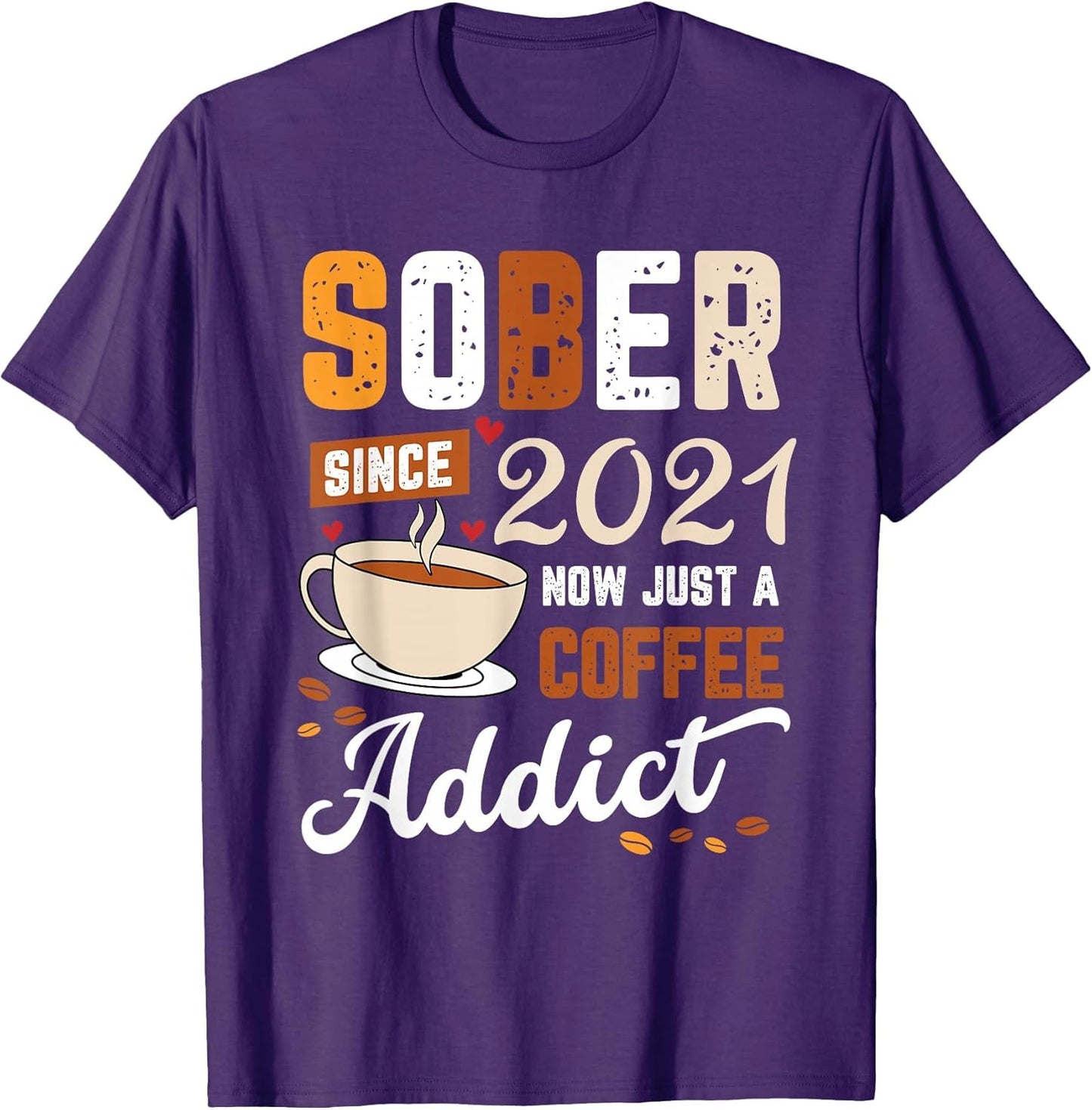 Sober Since 2021 Now Just A Coffee Addict Sobriety Recovery