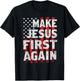Make Jesus First Again Christian Prayer Catholic