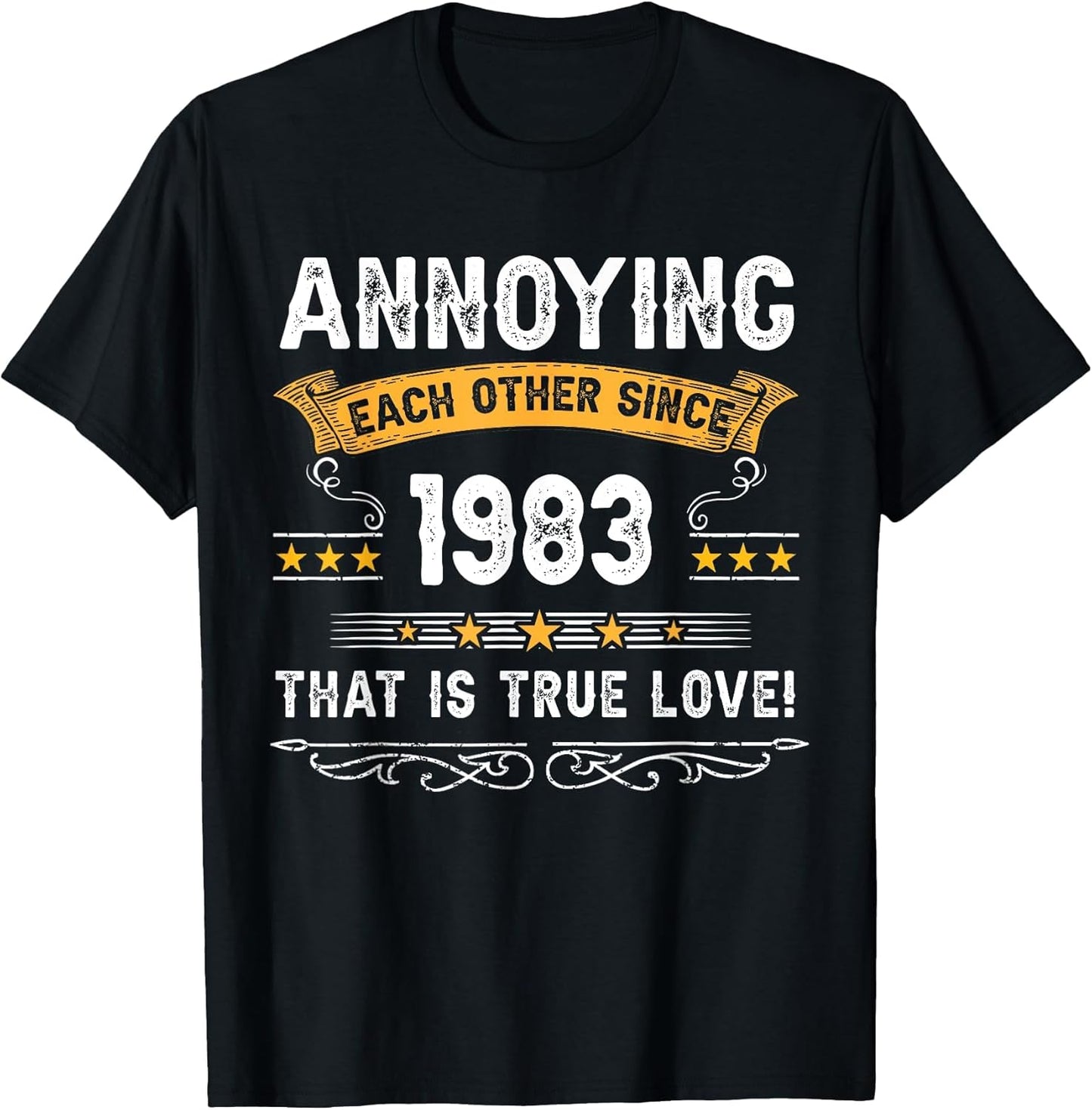Annoying Each Other Since 1983 Couple Married Since 1983