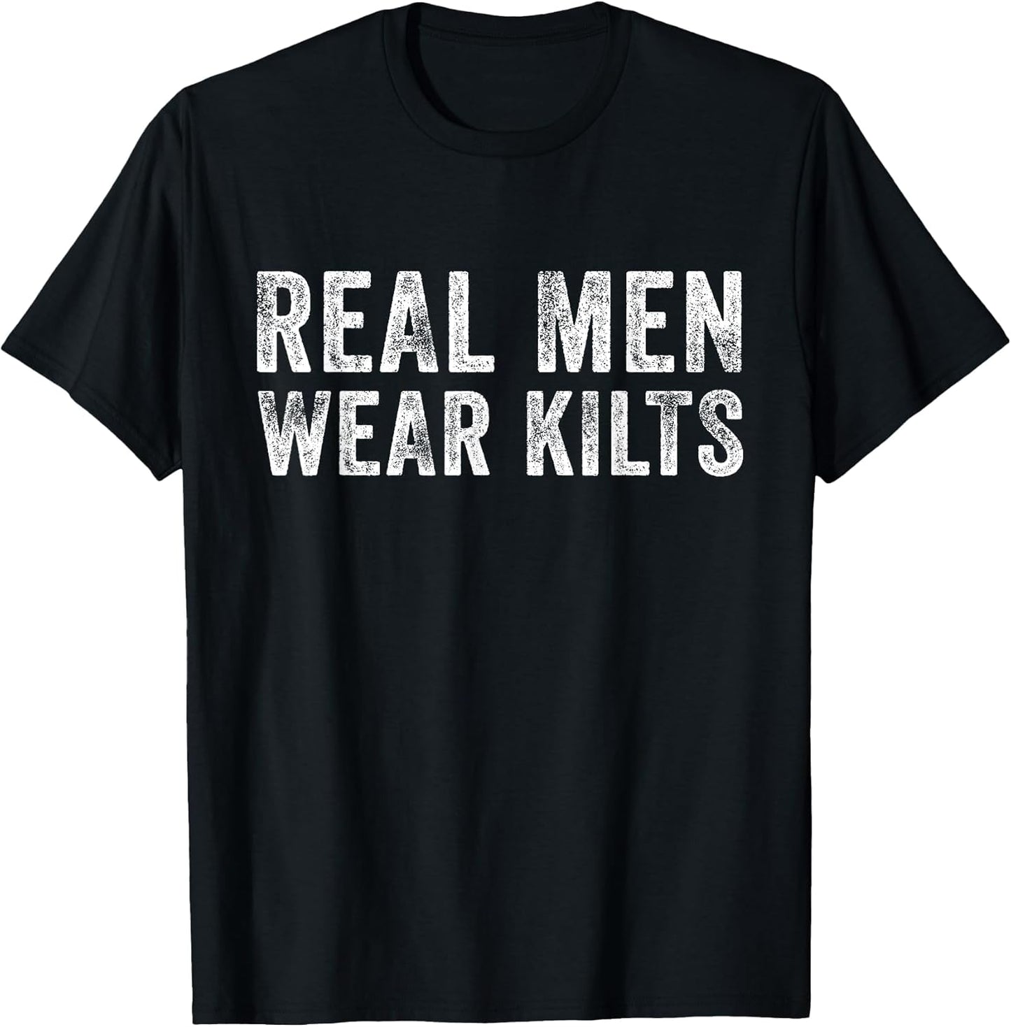 Real Men Wear Kilts Scottish Irish Kilt Humor Funny Vintage