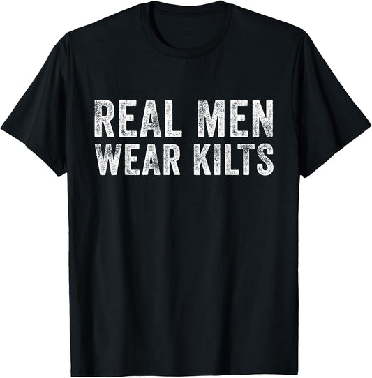Real Men Wear Kilts Scottish Irish Kilt Humor Funny Vintage