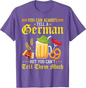 You Can Always Tell A German But You Can't Tell Them Much