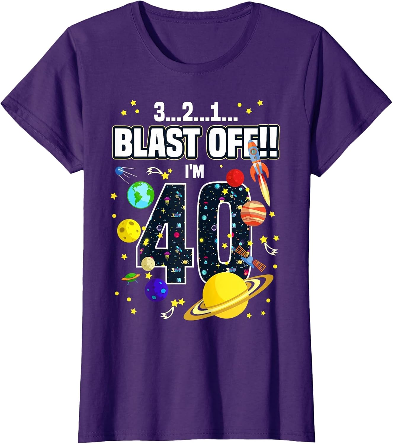 Outer Space 321 Blast Off Age 40th Birthday Space Themed 40