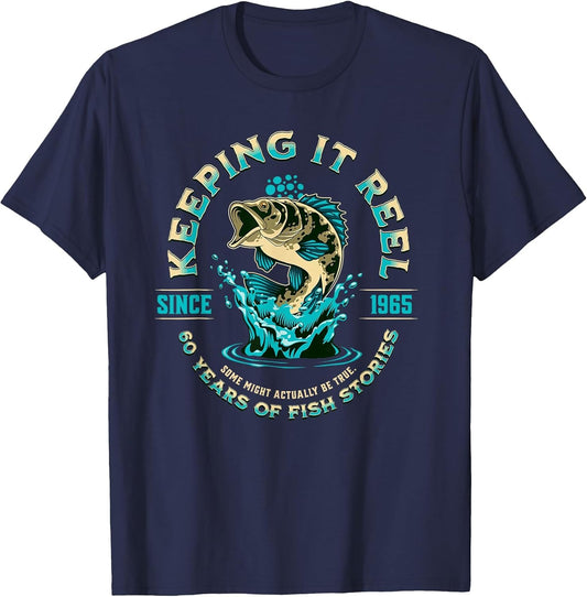 Funny 60th Birthday Fishing Keeping it Reel Since 1965