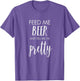 Feed Me Beer and Tell Me I'm Pretty Funny