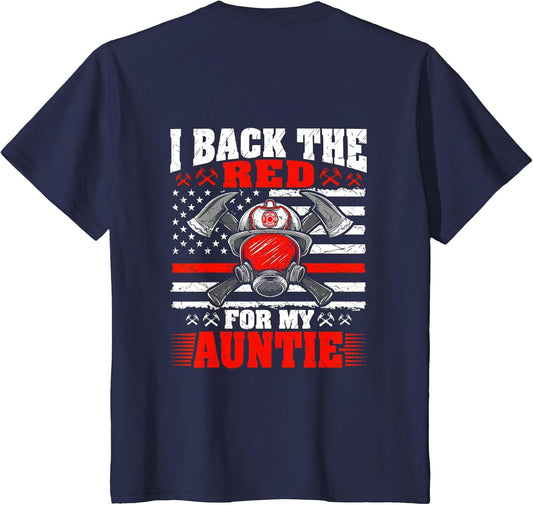 I Back The Red for My Auntie Proud Firefighter Nephew Niece