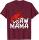 Mother's Day Love Crayfish Craw Mama Crawfish