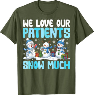 Funny Snowman Nurse We Love Our Patients Snow Much Xmas