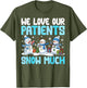 Funny Snowman Nurse We Love Our Patients Snow Much Xmas