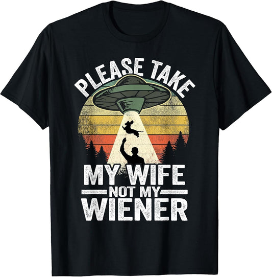 Please Take My Wife Not My Wiener Dog Dad Vintage Dachshund