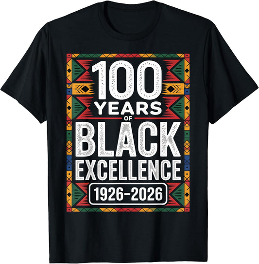 100 Years of Black Excellence 1926–2026 Juneteenth Pride