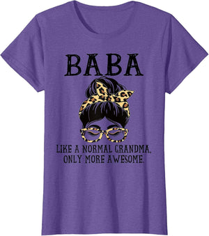 Baba Like a Normal Grandma Only More Awesome Mothers Day