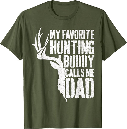 My Favorite Hunting Buddy Calls Me Dad Shirt Men Deer Hunter