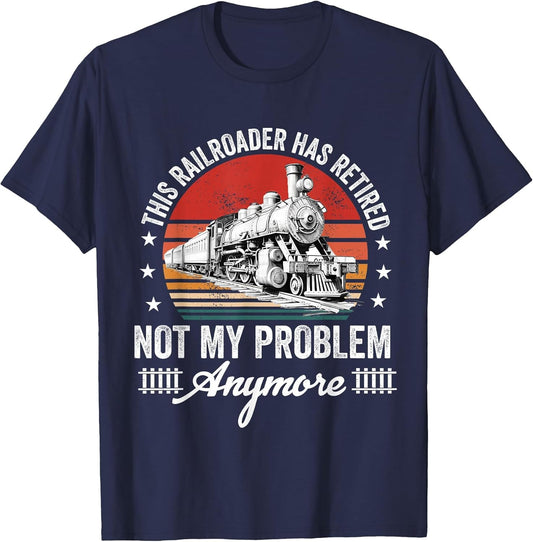 Retired Railroader Railroad Worker Retirement Train Lover
