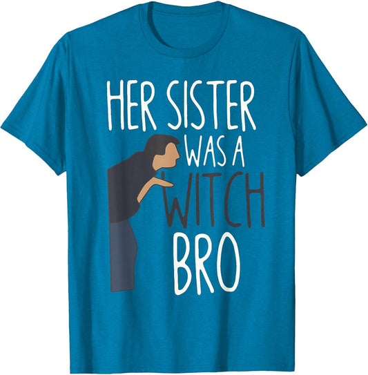Her Sister was A Witch Bro Funny Sister Warning