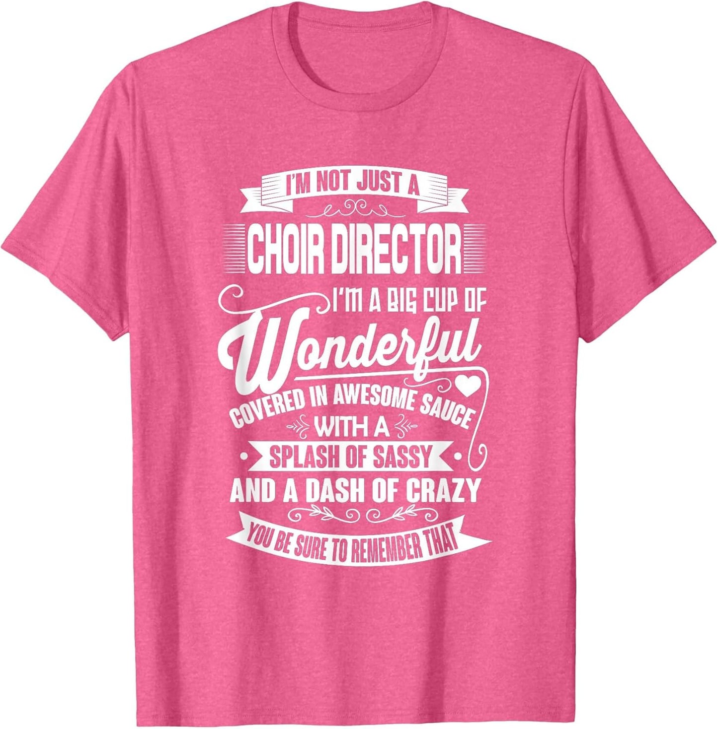 I'm Not Just A Choir Director Funny Music Teacher
