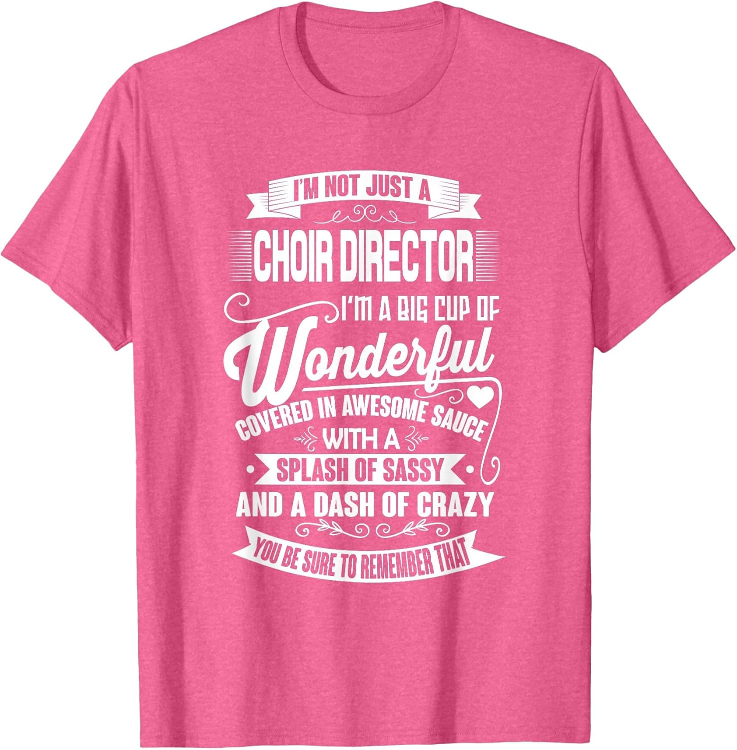 I'm Not Just A Choir Director Funny Music Teacher