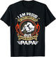 I Am Proud of Many Things in Life Nothing Beat Papa for Dad