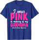 I Wear Pink in Memory of My Grandma Breast Cancer Awareness