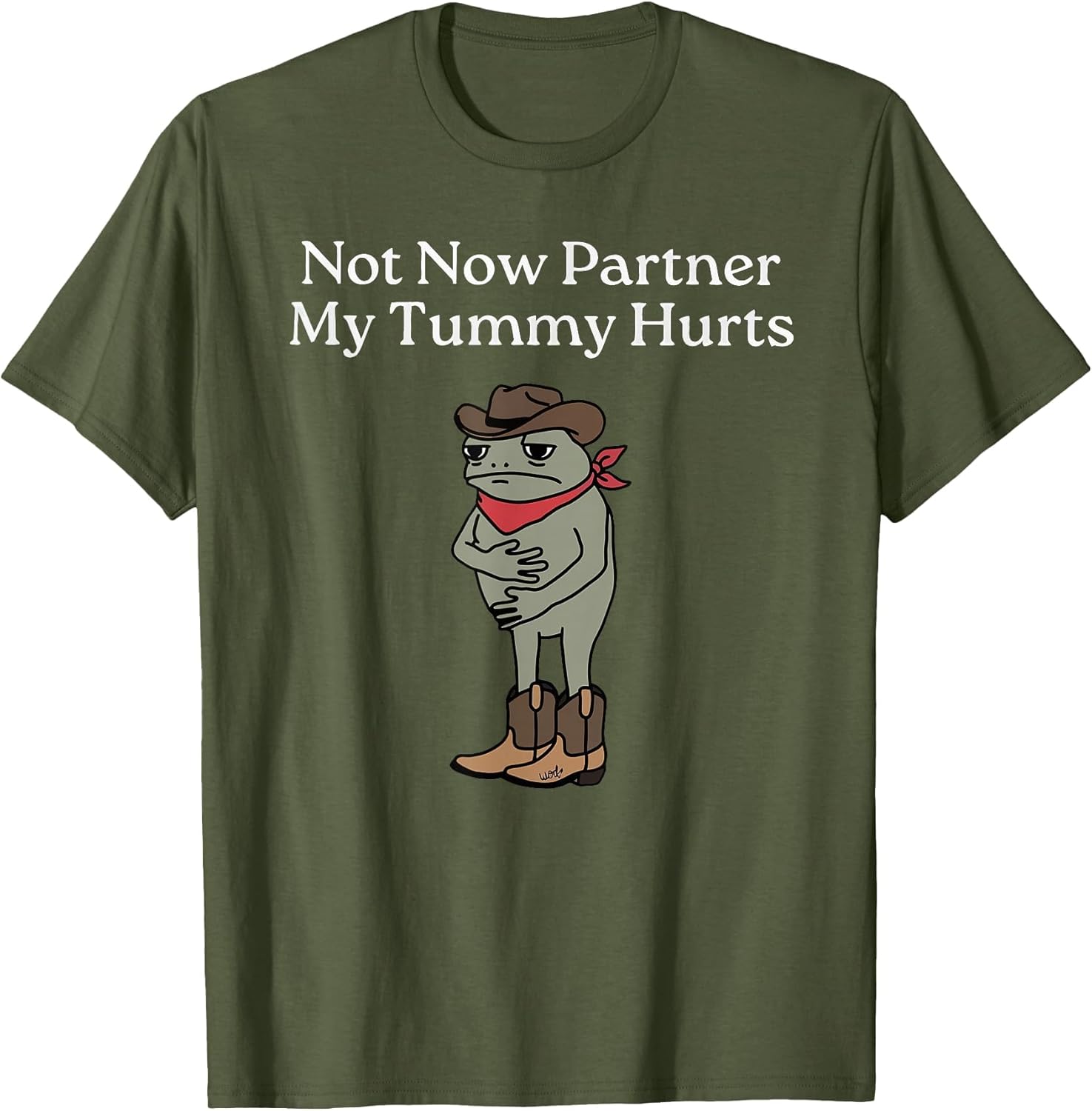 Not Now Partner My Tummy Hurts Western Frog Cowboy Funny